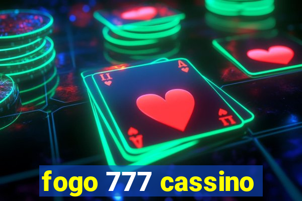 fogo 777 cassino